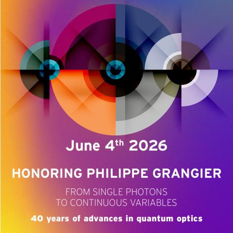 Journée scientifique :« Du photon unique aux variables continues : 40 ans d’optique quantique »